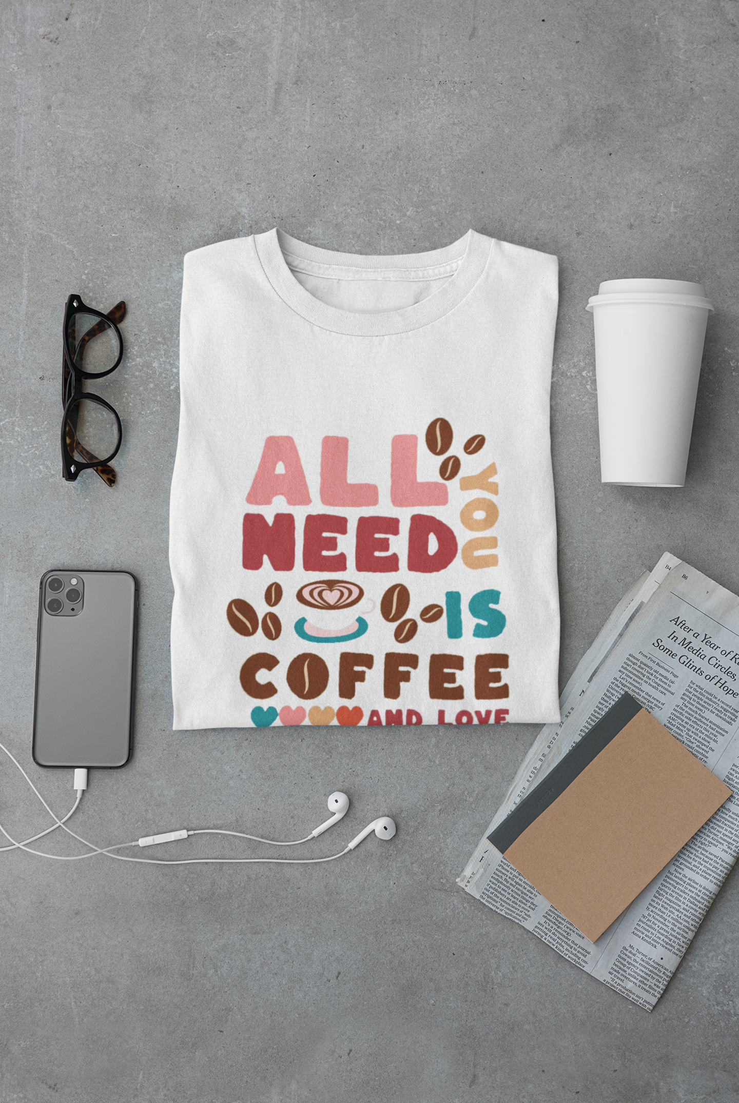 All You Need is Coffee and Love Shirt Finding Alice Designs